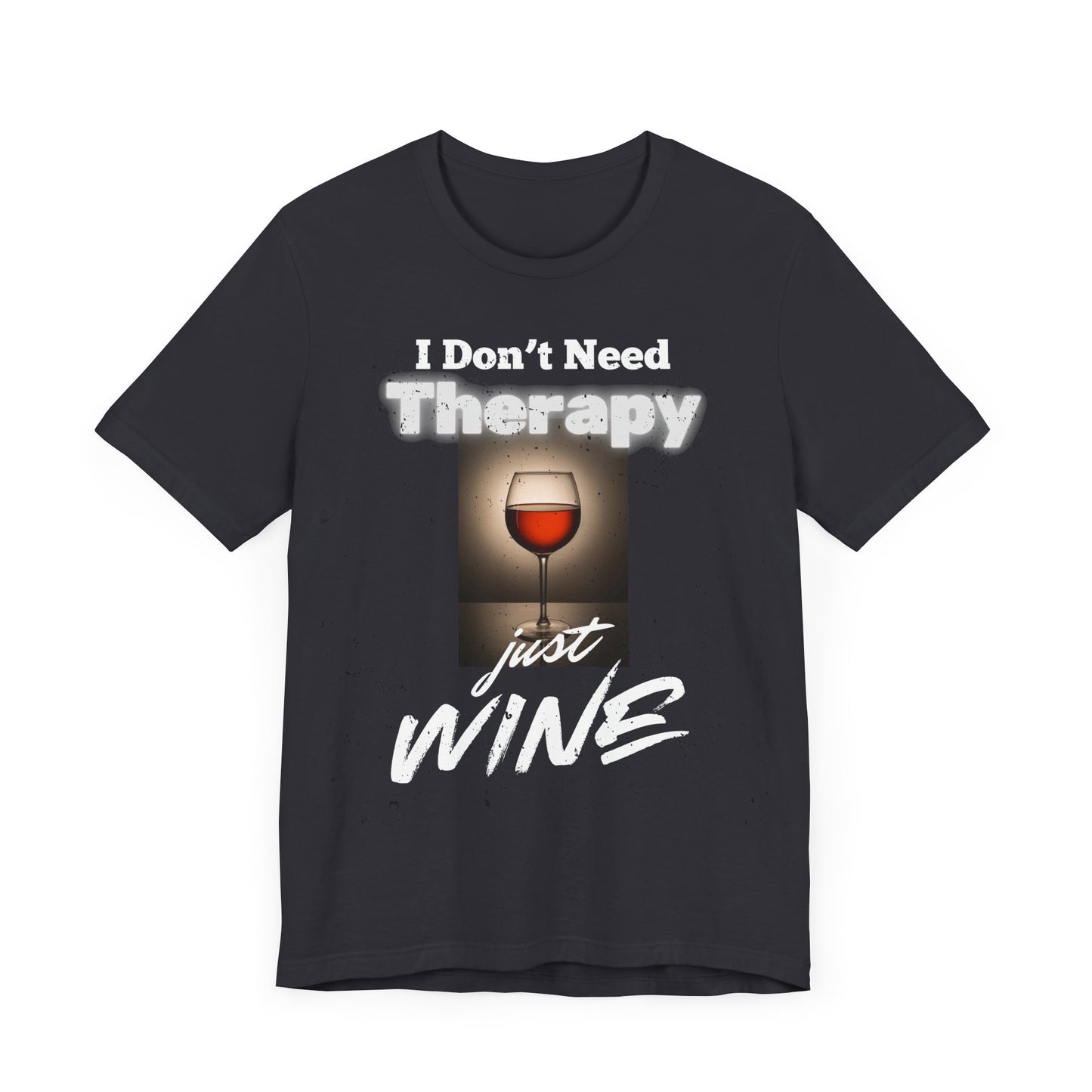 therapy wine shirt
