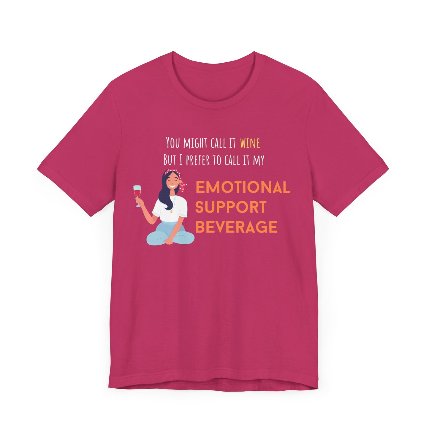You Might Call It Wine Shirt
