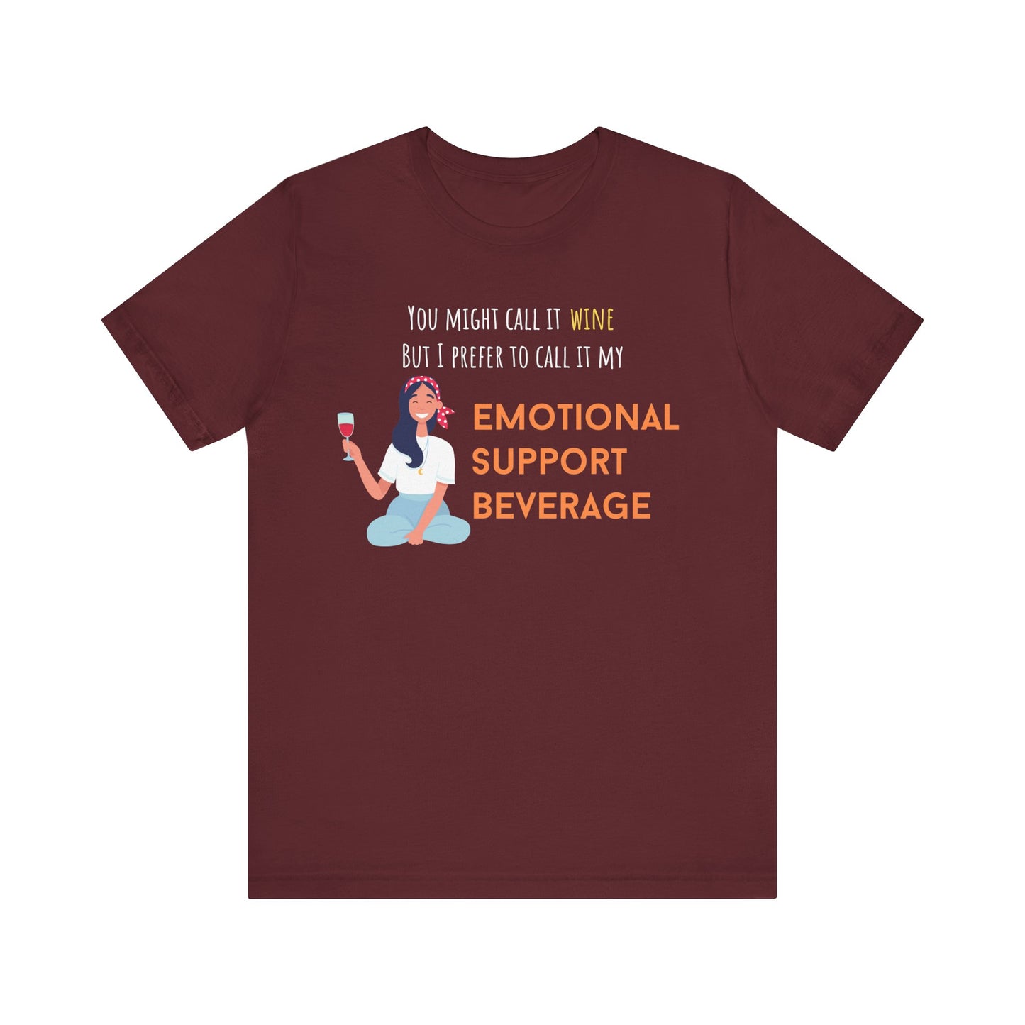 You Might Call It Wine Shirt